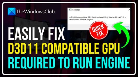 A D3D11 compatible GPU is required to run the .